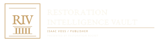 RIV — Restoration Intelligence Vault. Isaac Voss, Publisher. Presented by Restoration Rocket.